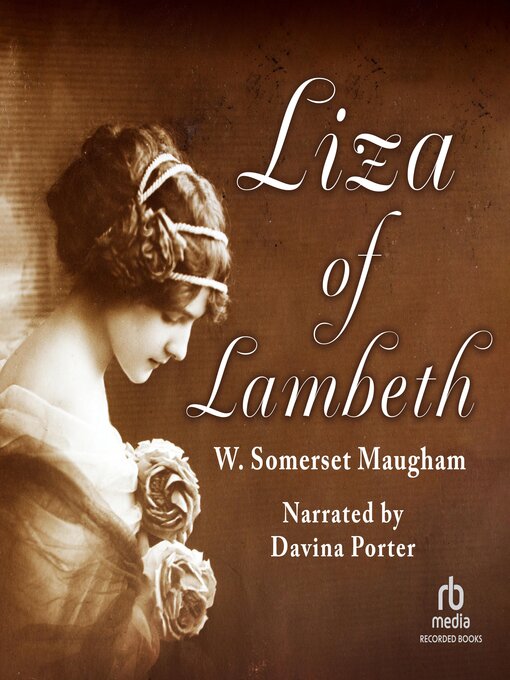 Title details for Liza of Lambeth by W. Somerset Maugham - Wait list